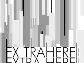 mostra Ex trahere-Extra here - Vito Leone, Paola Mancinelli