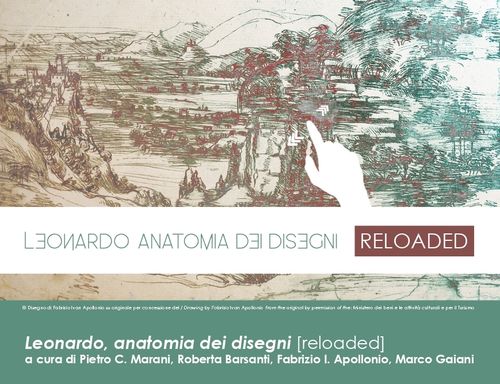 Leonardo. Anatomia dei disegni [reloaded], Museo Leonardiano, Vinci (FI)