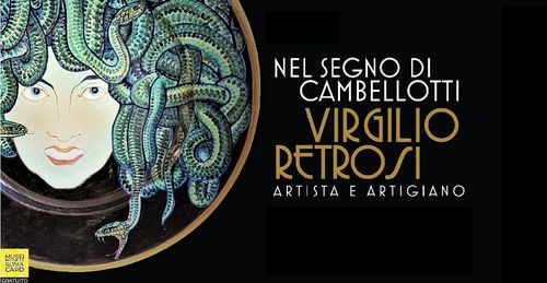 Nel segno di Cambellotti. Virgilio Retrosi artista e artigiano, Villa Torlonia, Roma
