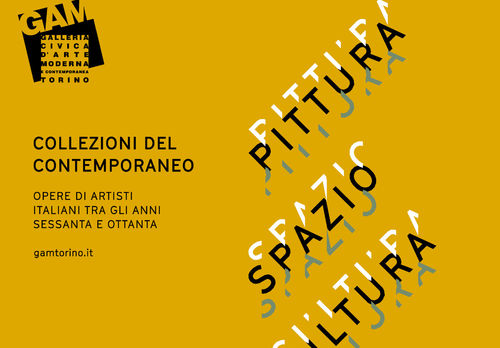 Pittura spazio. Scultura Le collezioni del contemporaneo, GAM – Galleria Civica d'Arte Moderna e Contemporanea, Torino