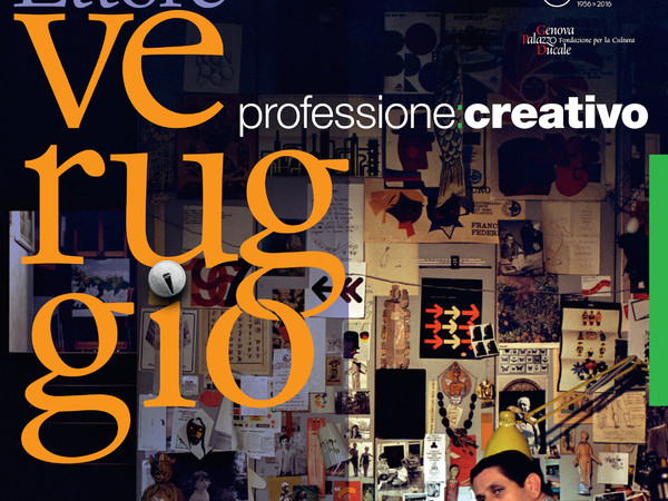 Ettore Veruggio, professione: creativo, Palazzo Ducale, Genova