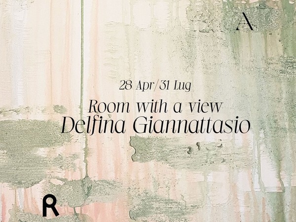 Delfina Giannattasio. Room with a View, Contemporary Cluster, Roma