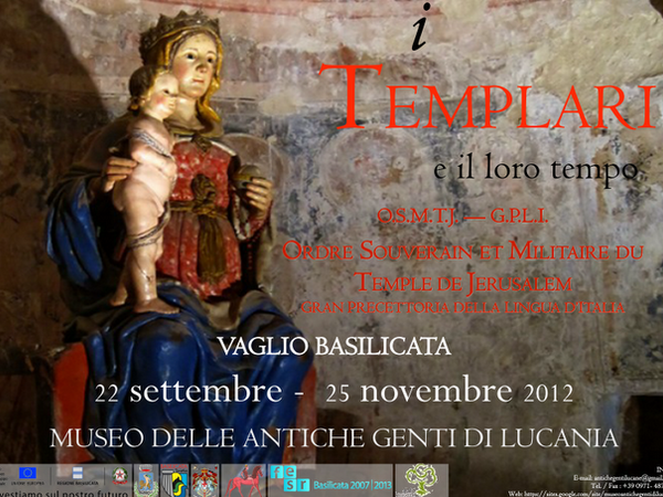 I Templari e il loro tempo, Museo delle Antiche Genti di Lucania, Vaglio Basilicata (PT)