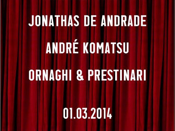 Marcelo Cidade Jonathas de Andrade André Komatsu / Ornaghi & Prestinari. Familiare