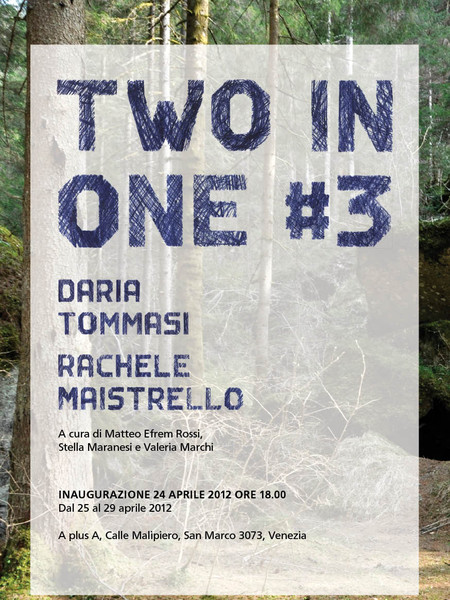 Daria Tommasi e Rachele Maistrello, Two in One #3