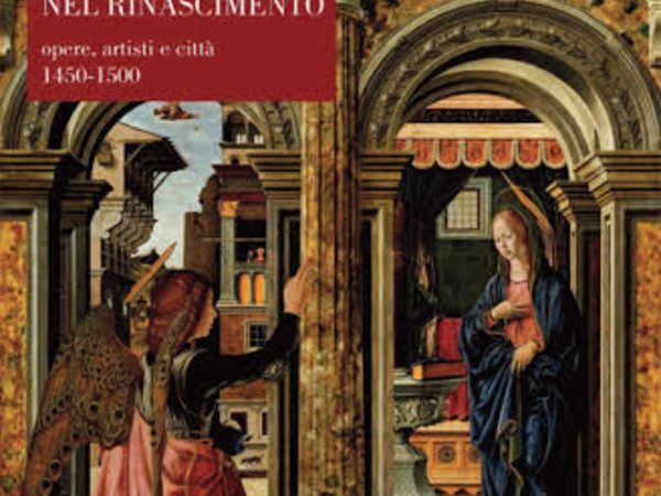 La pala d’altare a Bologna nel Rinascimento. Opere, artisti e città 1450 - 1550