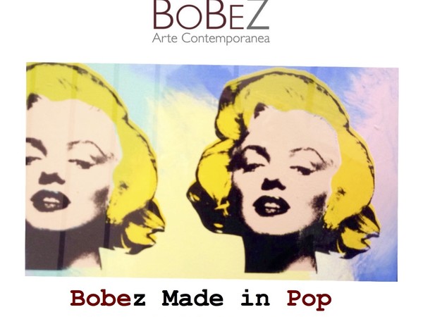 Bobez Made in Pop. Collezione Rosini Gutman Foundation