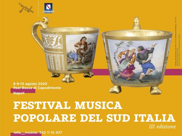 Festival della Musica Popolare del Sud Italia / III edizione, Museo e Real Bosco di Capodimonte, Napoli