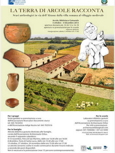 La terra di Arcole racconta. Scavi archeologici in via dell'Alzana: dalla villa romana al villaggio medievale