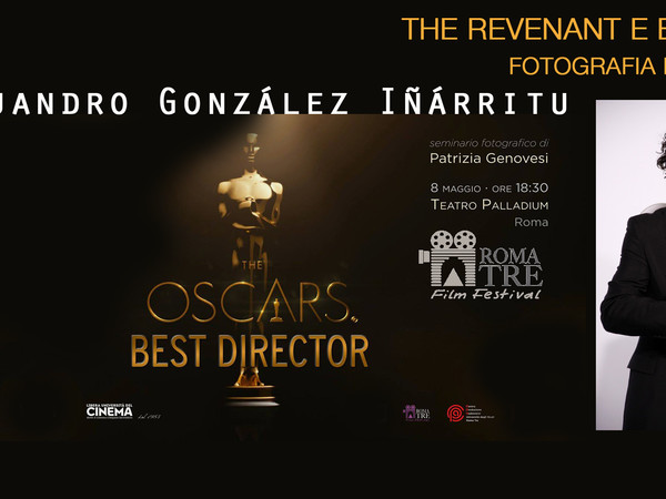  Alejandro González Iñárritu, Emmanuel Lubezki: la fotografia da Oscar
