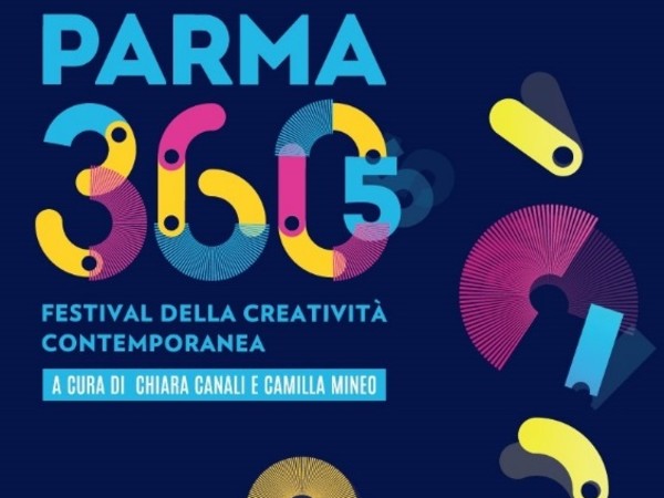 PARMA 360 Festival della creatività contemporanea