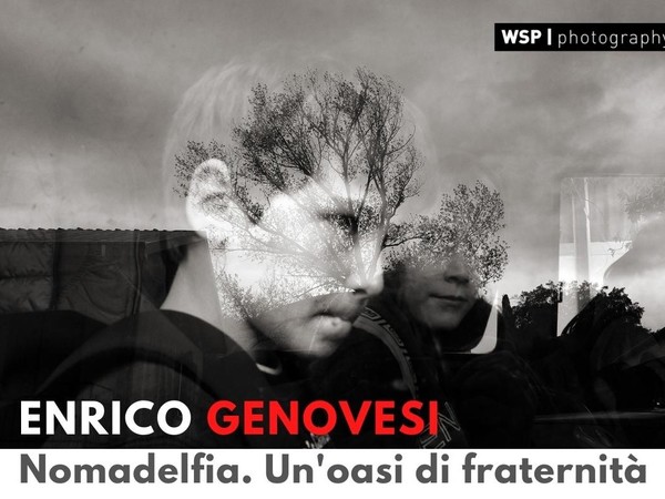 Enrico Genovesi. Nomadelfia. Un’oasi di fraternità