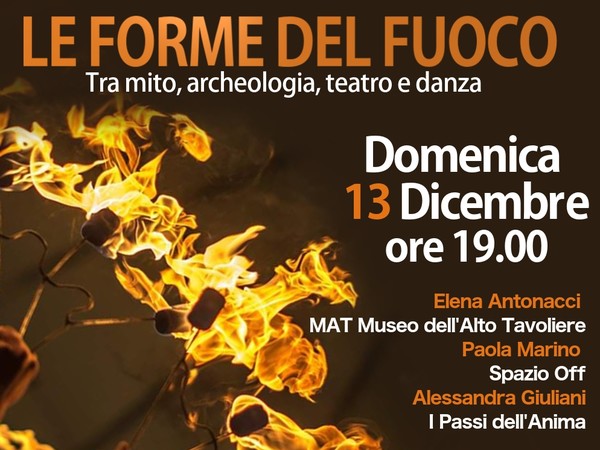 Le forme del fuoco tra mito, archeologia, teatro e danza