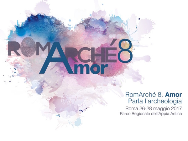 RomArché 8. Amor. Parla l’archeologia, Parco Regionale dell'Appia Antica, Roma