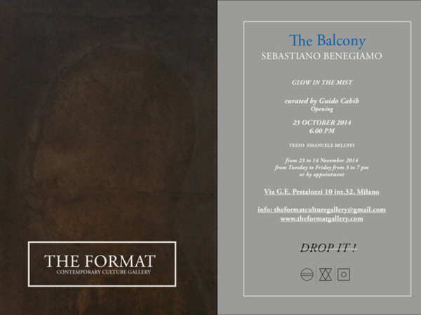 Sebastiano Benegiamo. Glow in the mist, The Format - Contemporary Culture Gallery, Milano