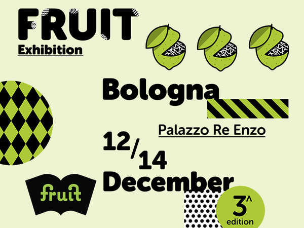 Fruit Exhibition 2014, Palazzo Re Enzo, Bologna