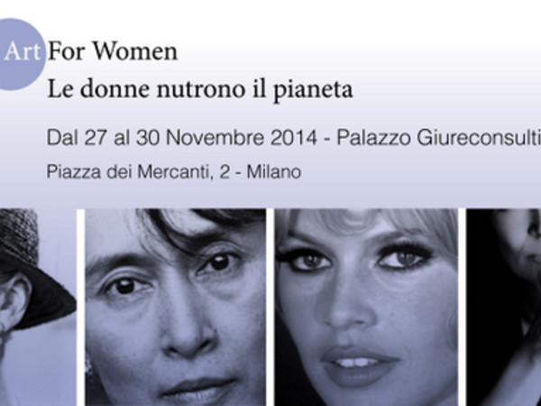 Art for Women. Le donne nutrono il pianeta. VIII MostraEvento