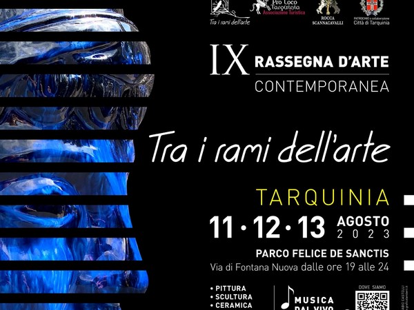 Tra i rami dell’arte. IX Rassegna d'Arte Contemporanea, Parco Felice De Sanctis, Tarquinia (VT)