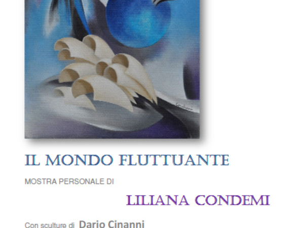 Liliana Condemi e Dario Cinanni. Il mondo fluttuante, Palazzo del Bargello, Gubbio