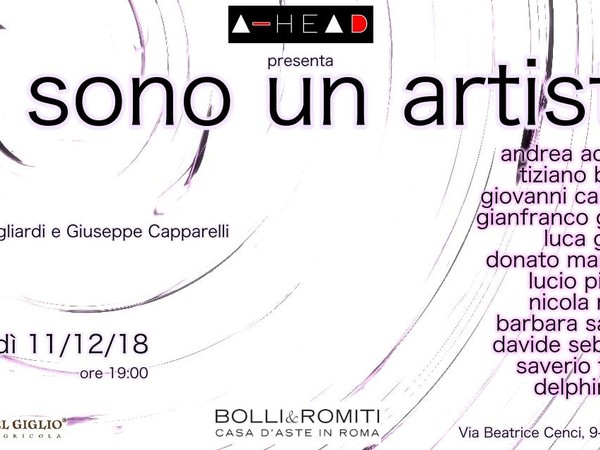 Progetto A-Head - Io sono un'artista, Bolli&Romiti Casa d’Aste, Roma