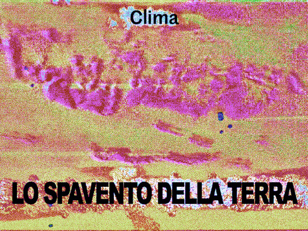 Lo spavento dello terra, Clima Gallery, Milano