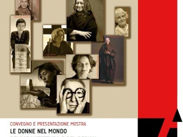 Le donne nel mondo dell'architettura e del design, Casa dell'Architettura, Roma