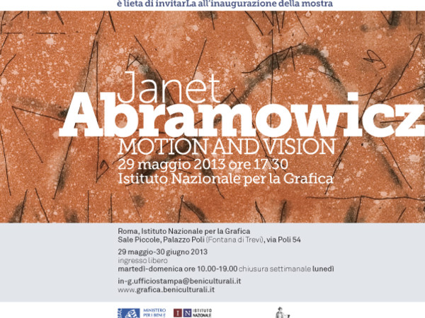 Janet Abramowicz. Motion and vision, Istituto Nazionale per la Grafica, Roma