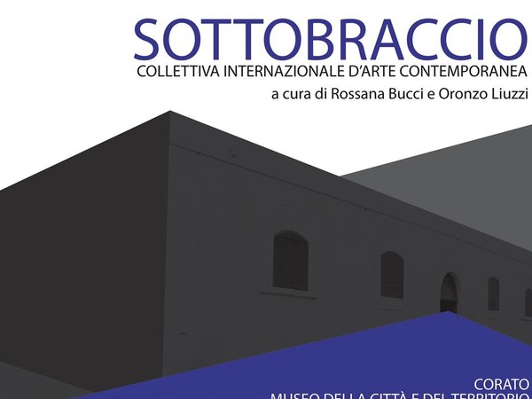 Sottobraccio. Collettiva internazionale d’arte contemporanea, Corato (BA)