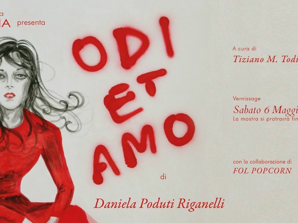 Daniela Poduti Riganelli. Odi et amo