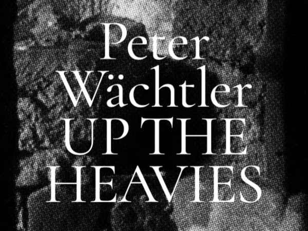 Peter Wächtler. Up the Havies