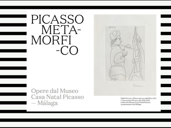 Picasso metamorfico, Galleria Nazionale d’Arte Moderna e Contemporanea, Roma