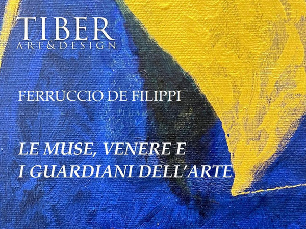Ferruccio De Filippi. Le Muse, Venere e i Guardiani dell'Arte, Galleria Tiber Art, Roma
