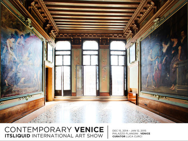 Contemporary Venice. It’s LIQUID International Art Show, Palazzo Flangini, Venezia
