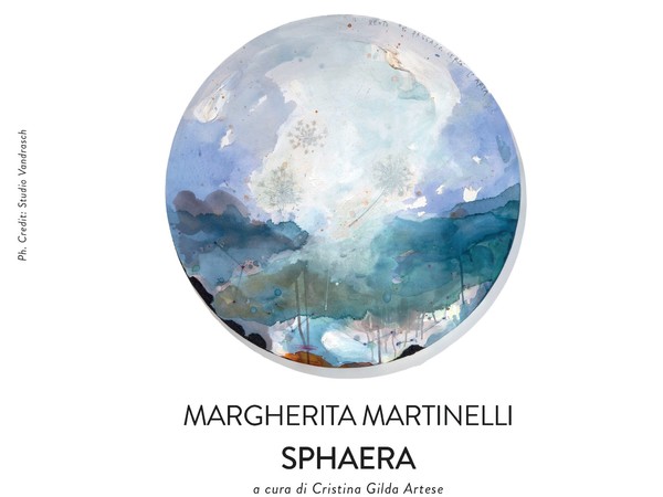 Margherita Martinelli. Sphaera, Gilda Contemporary Art, Milano