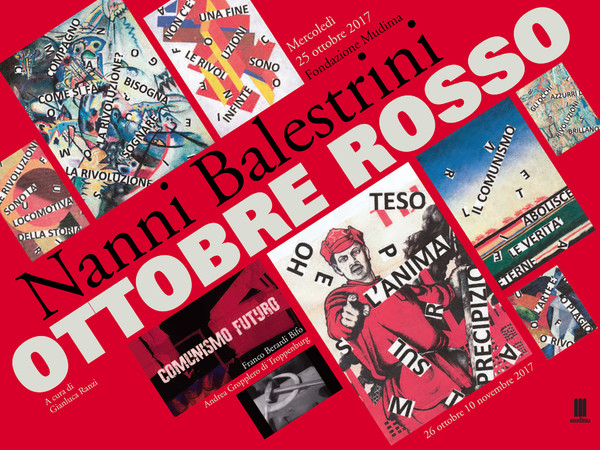 Nanni Balestrini. Ottobre Rosso, Fondazione Mudima, Milano
