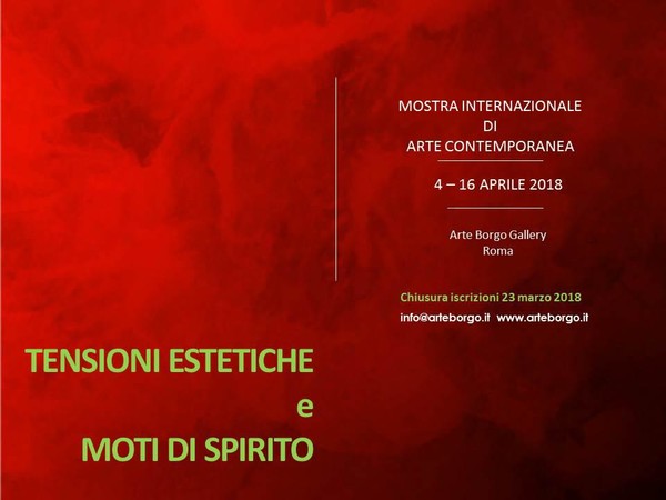 Tensioni estetiche e moti di spirito, Arte Borgo Gallery, Roma