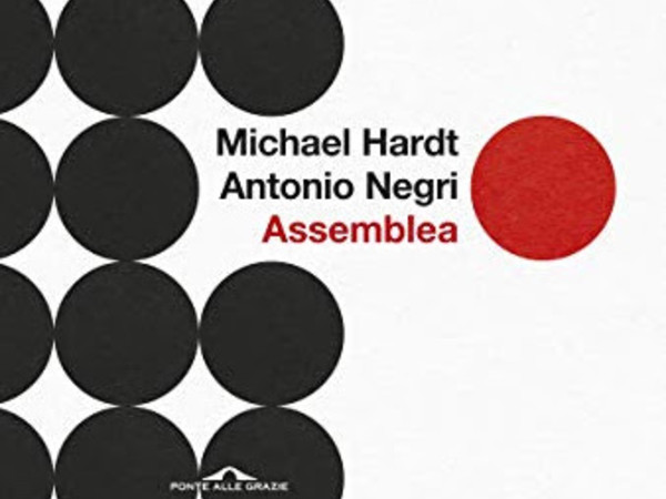 Michael Hardt, Antonio Negro. Assemblea