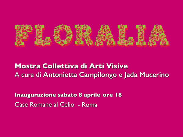 Floralia | Dialogo senza tempo, Case Romane del Celio, Roma