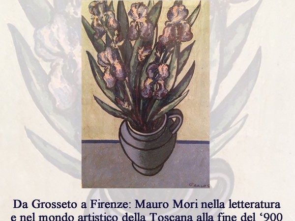 Da Grosseto a Firenze: Mauro Mori nella letteratura e nel mondo artistico della Toscana alla fine del ‘900