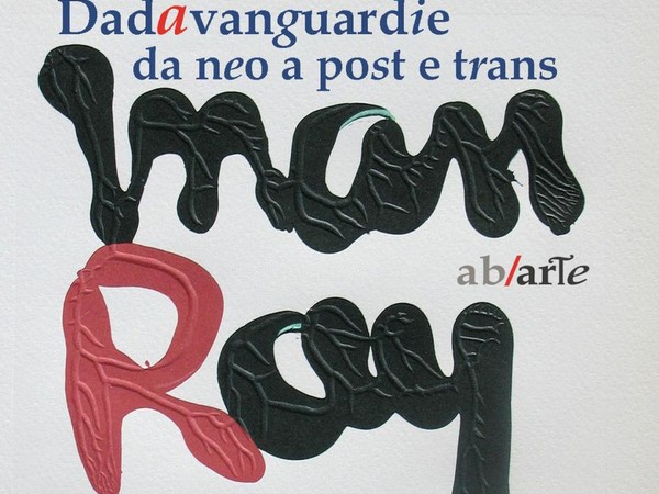 Dadavanguardie da neo a post e trans, Galleria ab/arte, Brescia