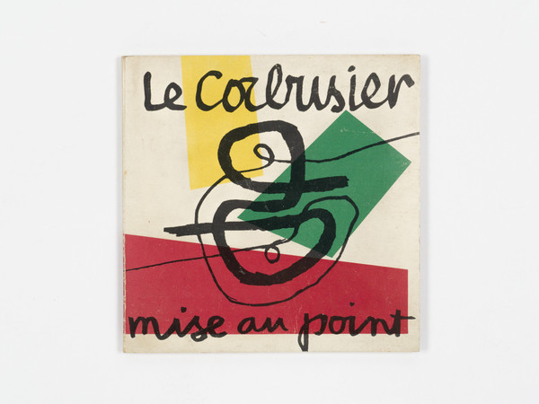 Le Corbusier, Mise au point, 1966
