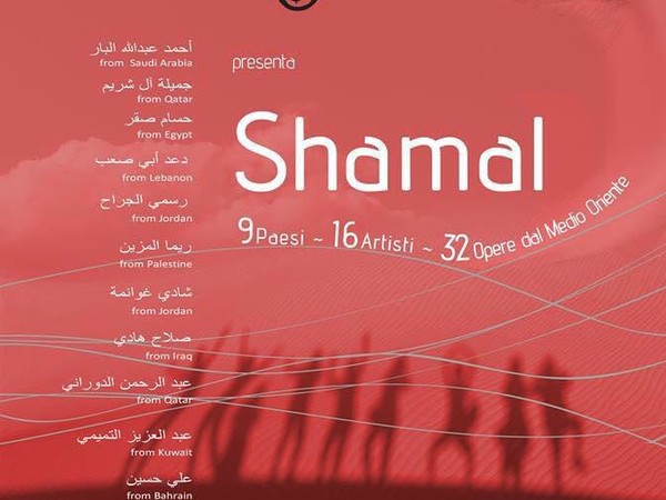 Shamal. 9 Paesi, 16 Artisti, 32 Opere dal Medio Oriente, Porta Coeli International Art Gallery, Venosa (PT)