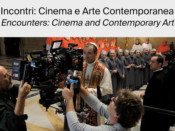INCONTRI: CINEMA E ARTE CONTEMPORANEA