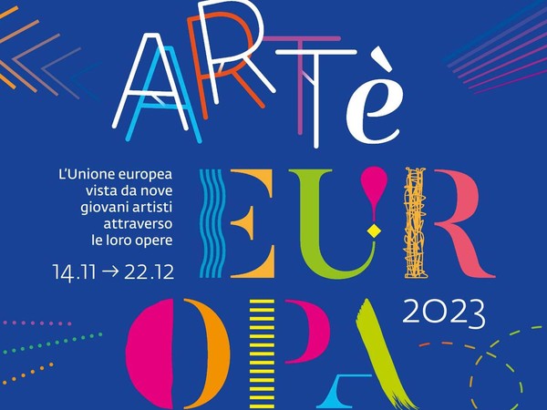 ArtèEuropa - Giovani artisti per il futuro dell’Europa, Experienza Europa, Roma