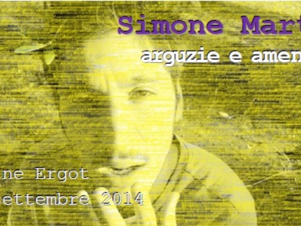 Simone Martina. Arguzie e amenità, Officine Culturali Ergot, Lecce