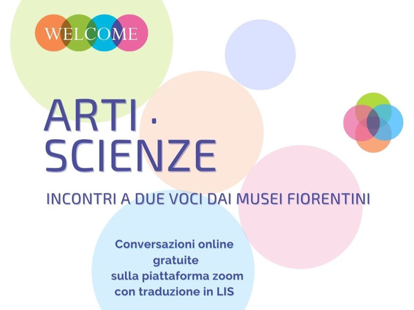 Arti e Scienze - Incontri a due voci dai Musei Fiorentini