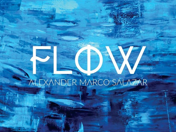 Alexander Marco Salazar. Flow