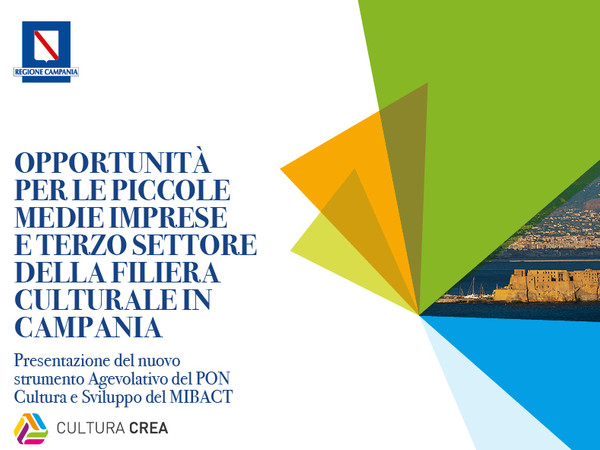 Opportunità per le piccole e medie imprese e terzo settore della filiera culturale in Campania