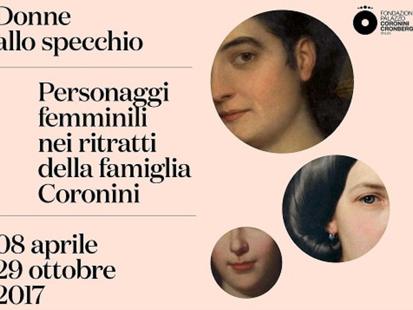 Donne allo specchio. Personaggi femminili nei ritratti della famiglia Coronini