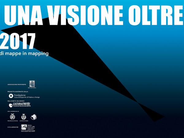 Una Visione Oltre 2017 - “Di mappe in mapping”